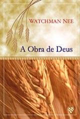 A OBRA DE DEUS