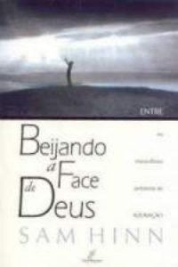 BEIJANDO A FACE DE DEUS