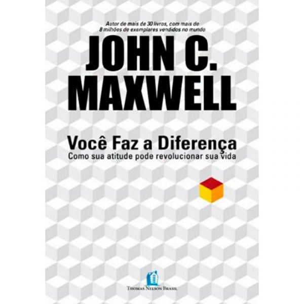 * Você Faz A Diferença | John C. Maxwell